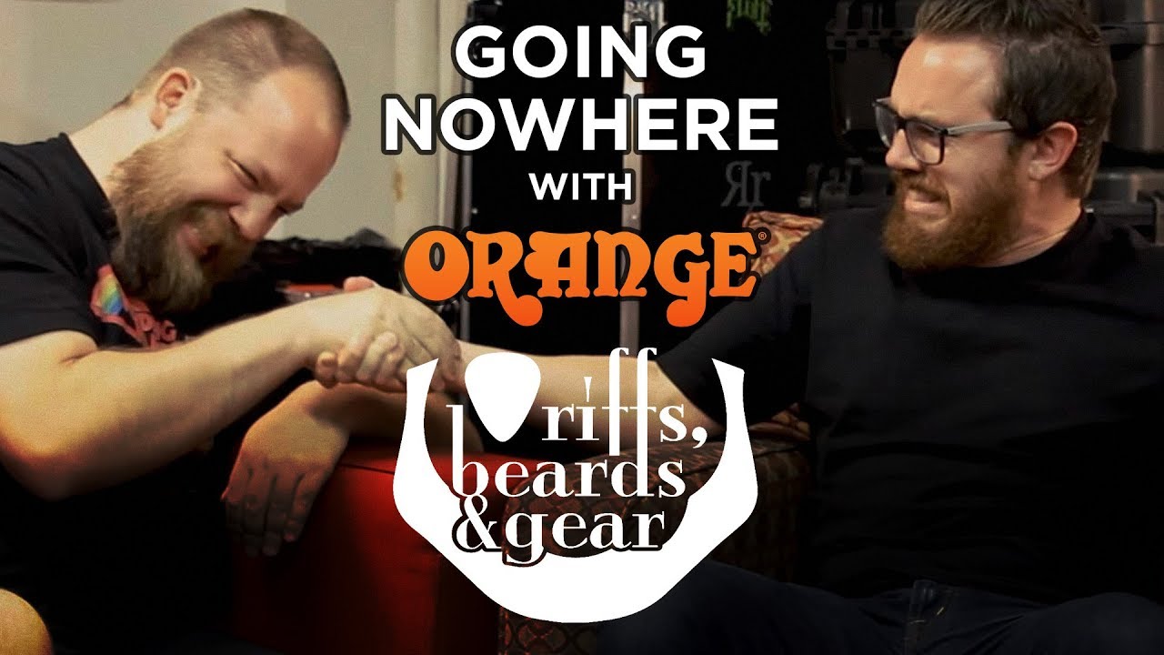 Going Nowhere with Orange Amps - Ryan Bruce (Fluff)