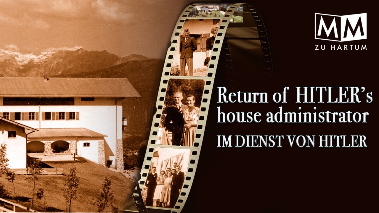 Rückkehr an Hitlers Berghof | Return of Hitlers house administrator: Herbert Döhring berichtet