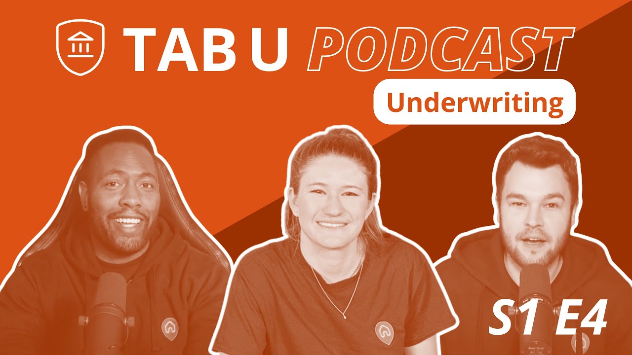 Underwriting: What is the meaning of underwriting? - TAB U Podcast - S1 E4 - #TABUniversity