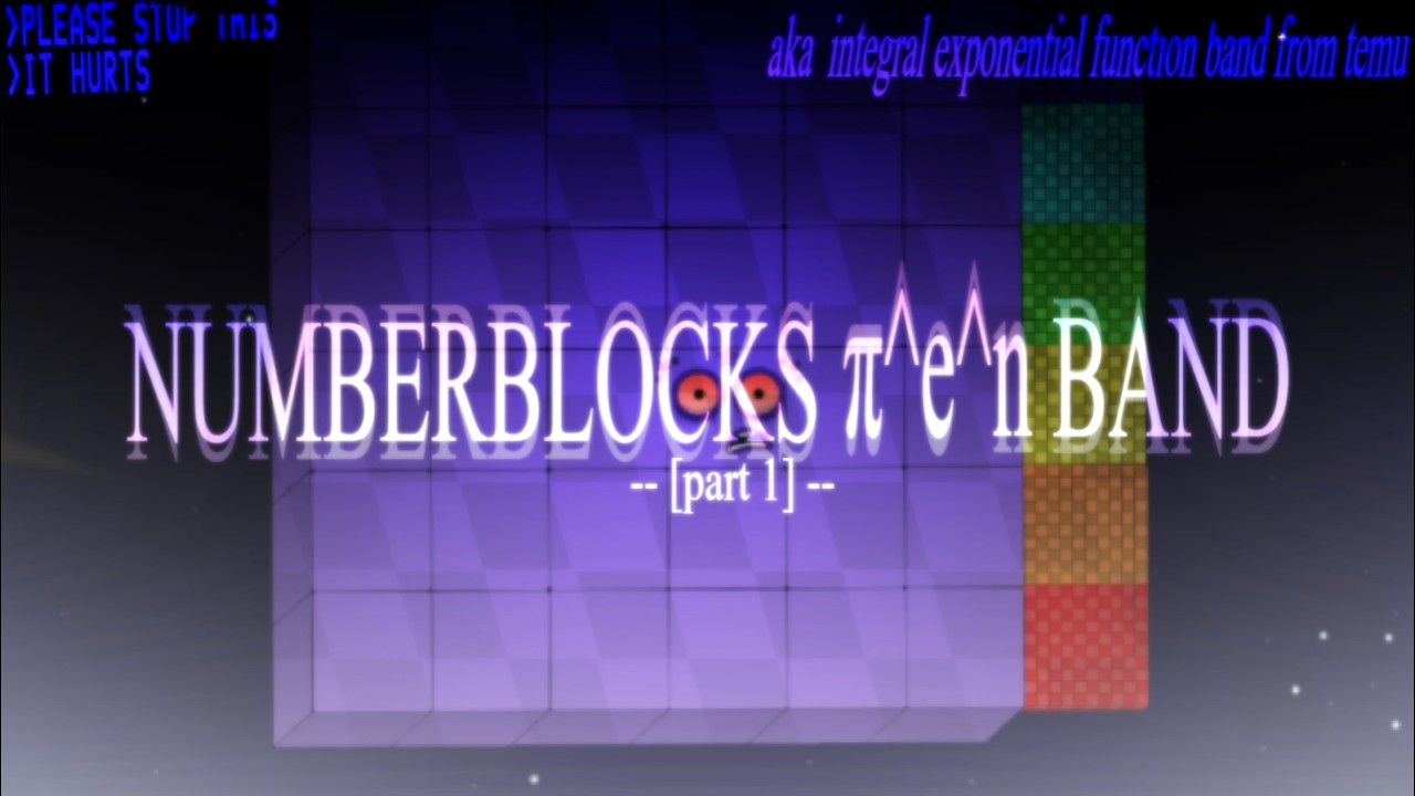 Numberblocks &pi;^e^n Band