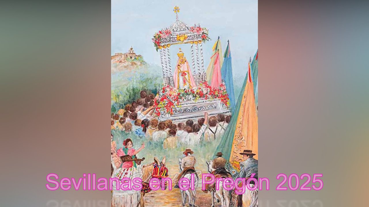 sevillanas pregón 2025
