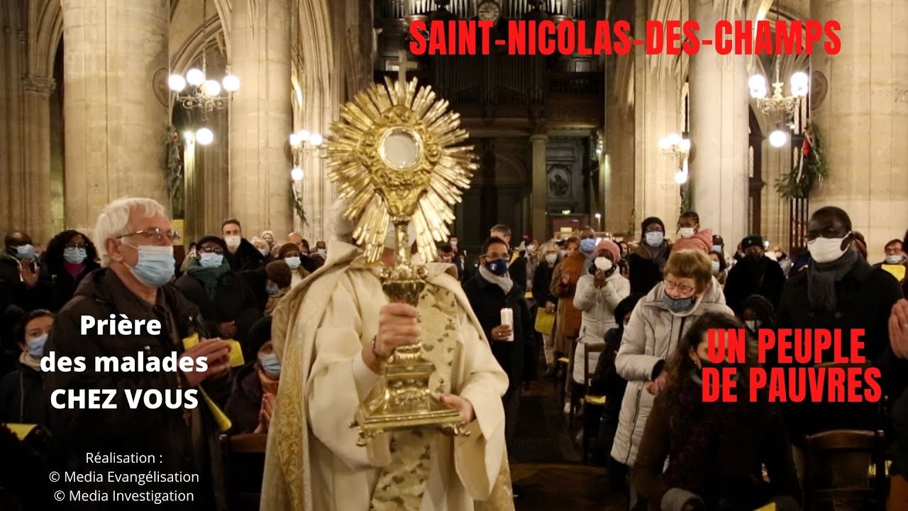 Prière des malades à Saint-Nicolas-des-Champs - Guérison & Consolation [ Un Peuple de Pauvres ]