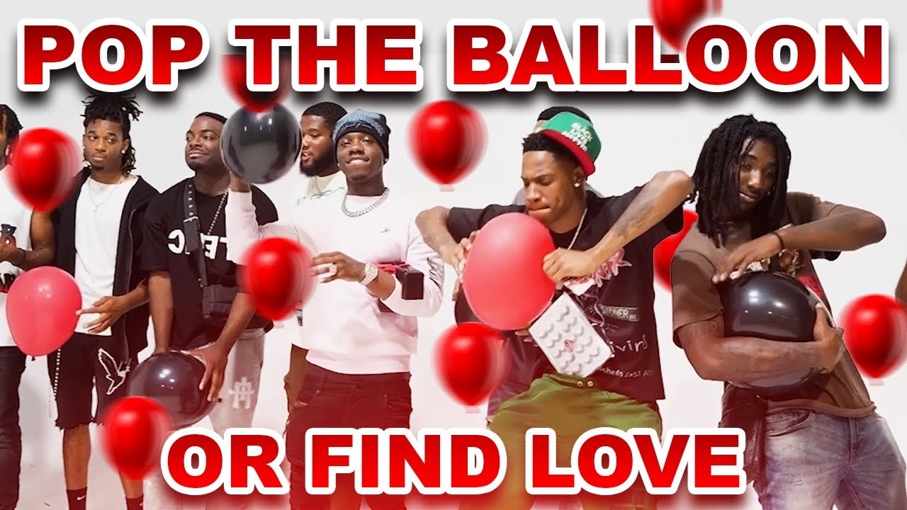 Pop The Least Attractive Persons Ballon Or Find Love! *Boys Edition*