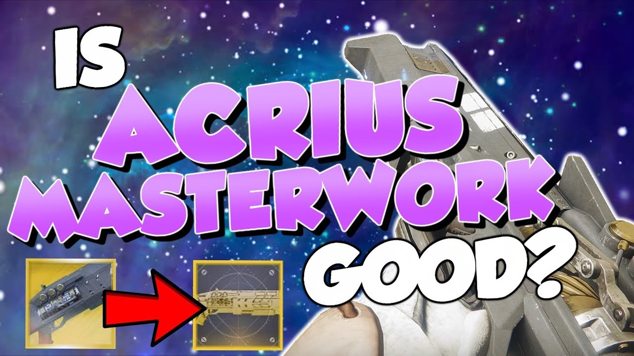 How to Masterwork Legend of Acrius! Is It Good? [Destiny 2]