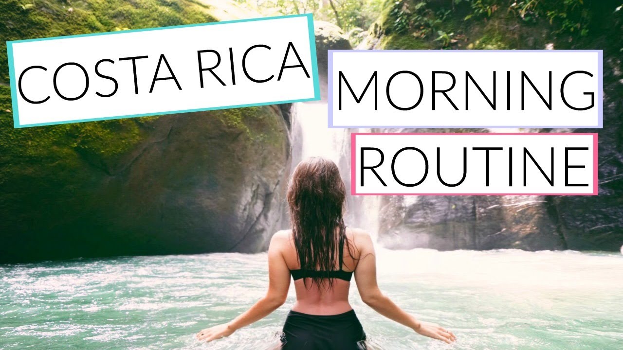 Travel Morning Routine | Costa Rica