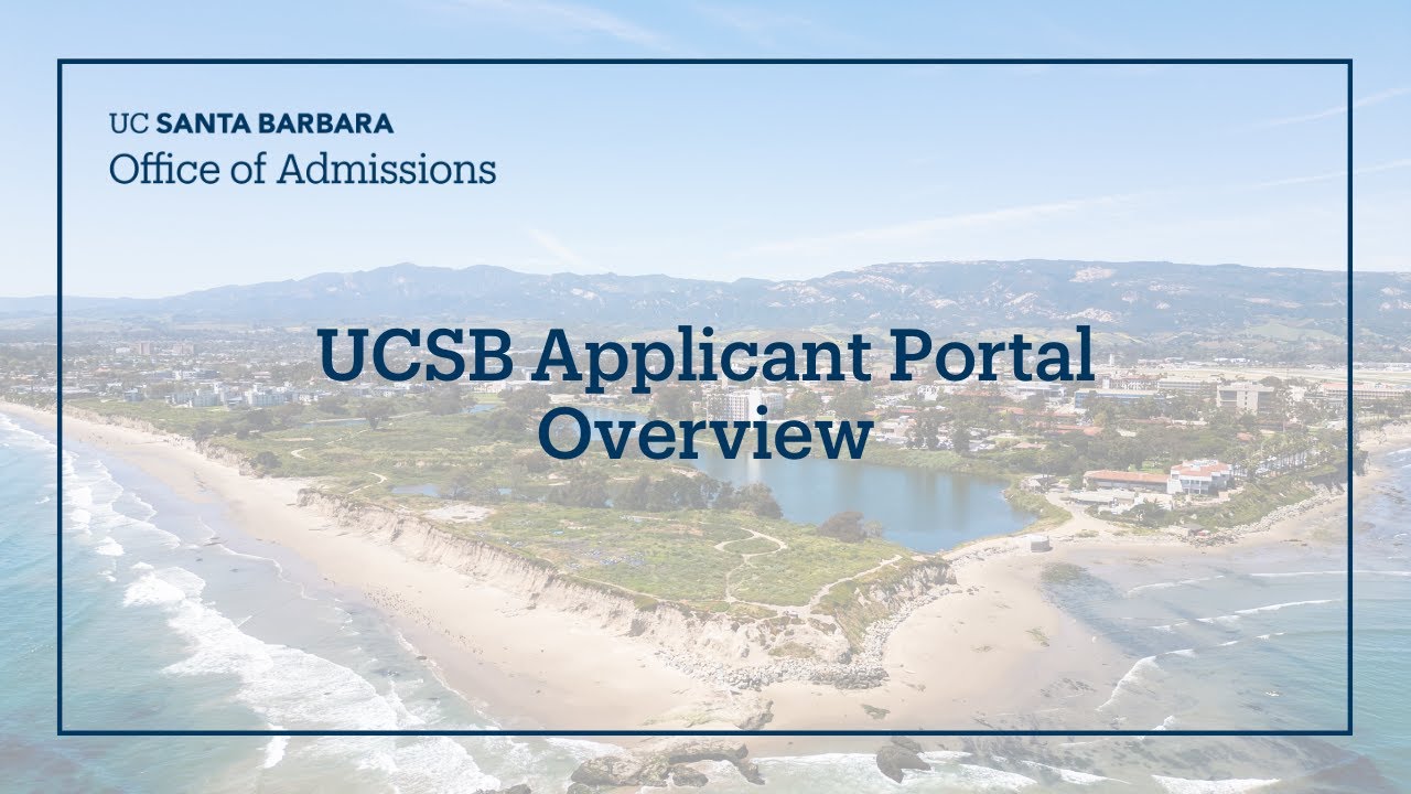 UCSB Applicant Portal Overview