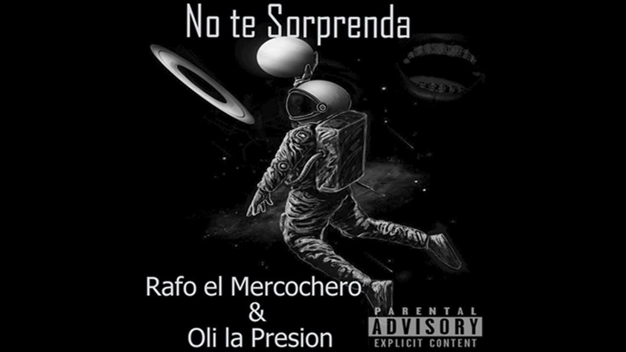 Oli la Presion  Feat. Rafo el Mercochero - No te Sorprenda Master