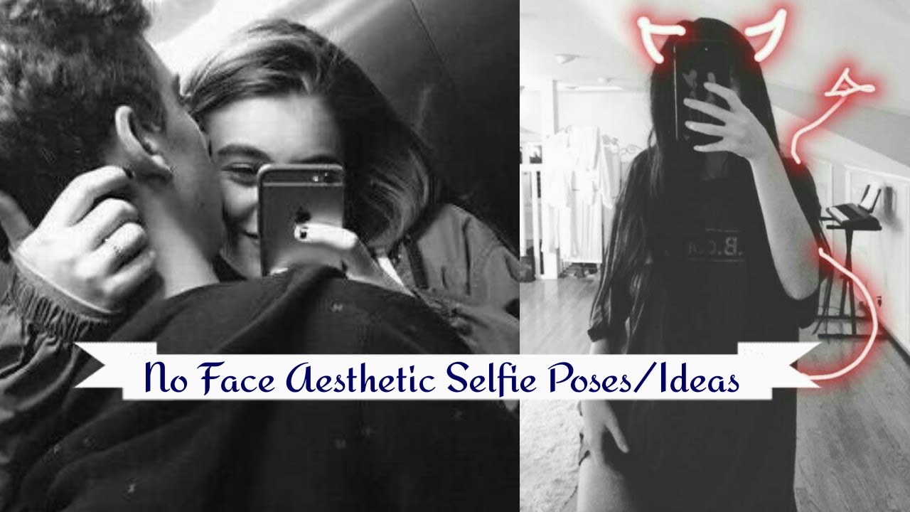 NO FACE SELFIE IDEAS|| AESTHETIC NO FACE POSES/IDEAS FOR INSTAGRAM