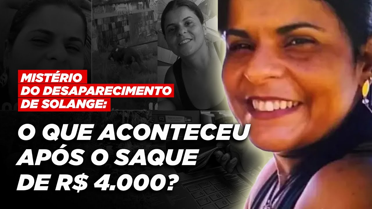 O MISTERIOSO CASO DE DESAPARECIMENTO DE SOLANGE APARECIDA
