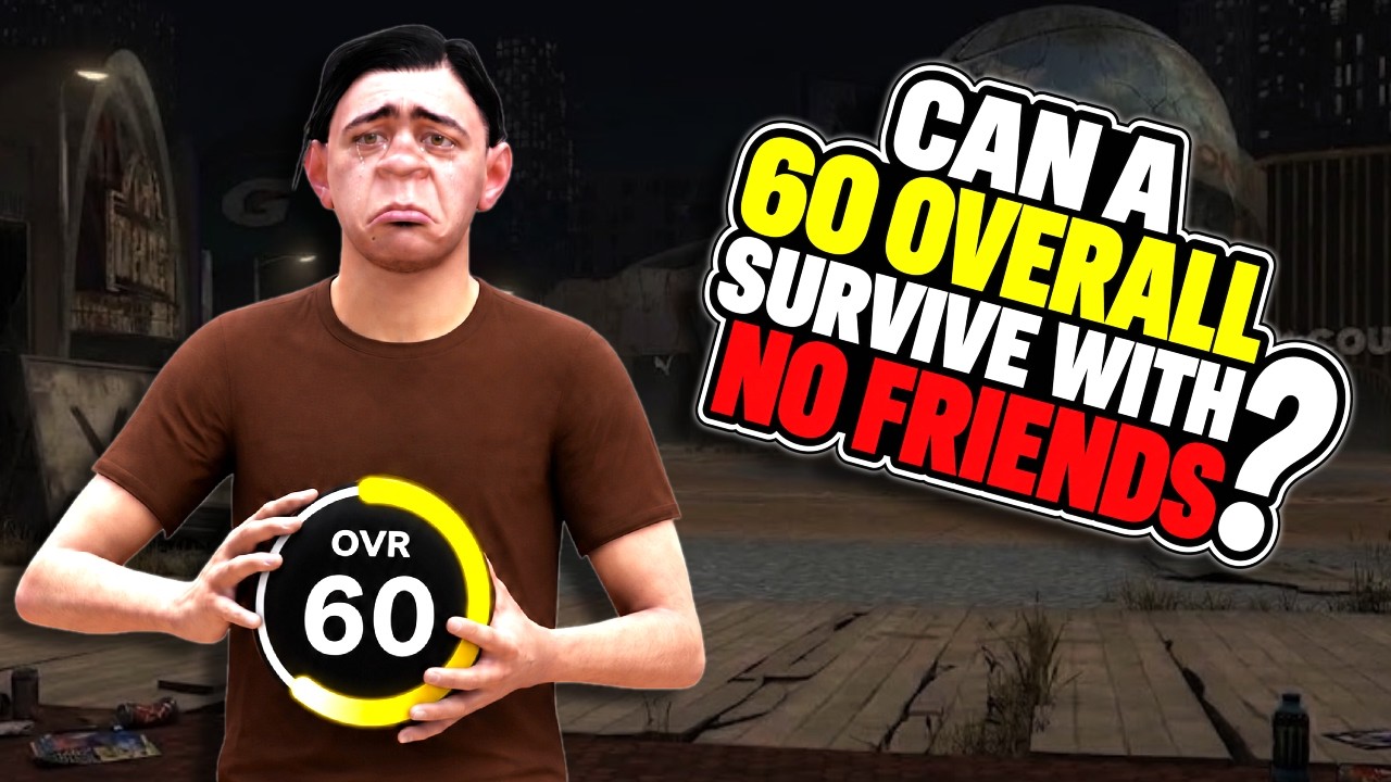 Выживет ли игрок с рейтингом 60 БЕЗ ДРУЗЕЙ? &mdash; NBA 2K