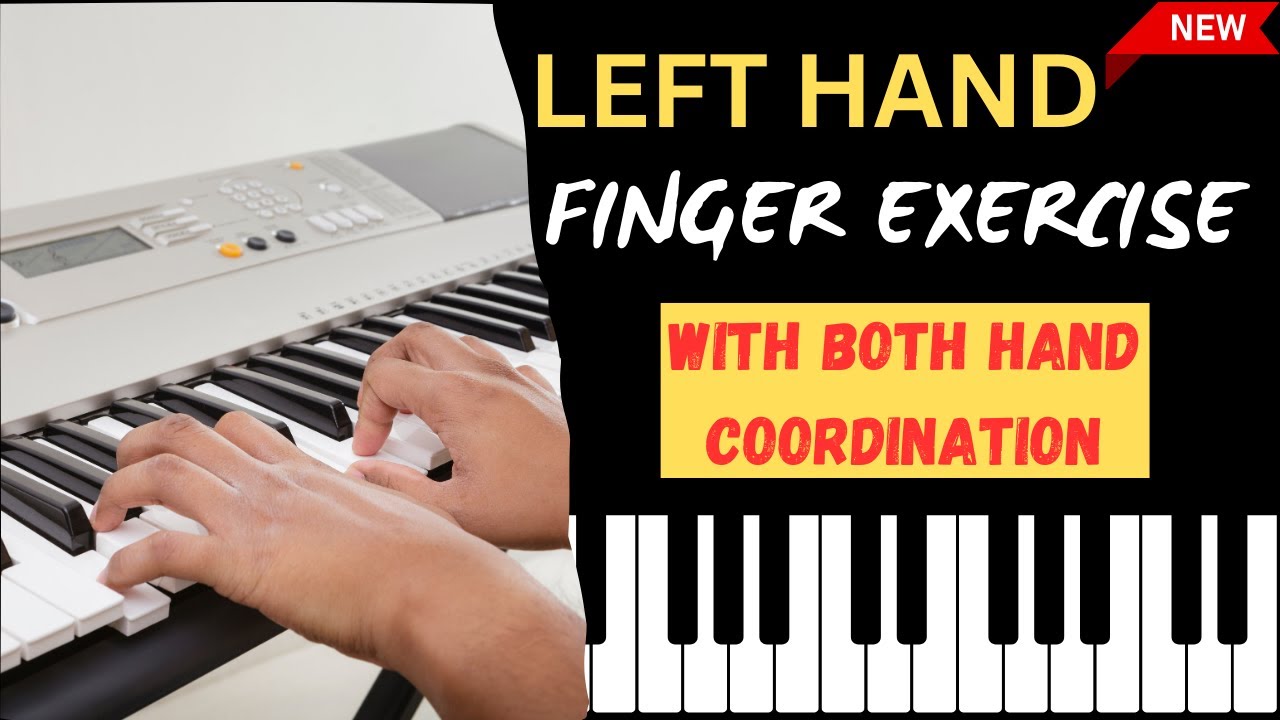 BEST FINGER EXERCISE FOR LEFT HAND || LEFT HAND FINGER EXERCISE Piano Tutorial Hindi