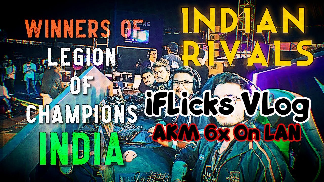 iFlicks Winning Vlog of Legion Of Champions Pubg India 2019