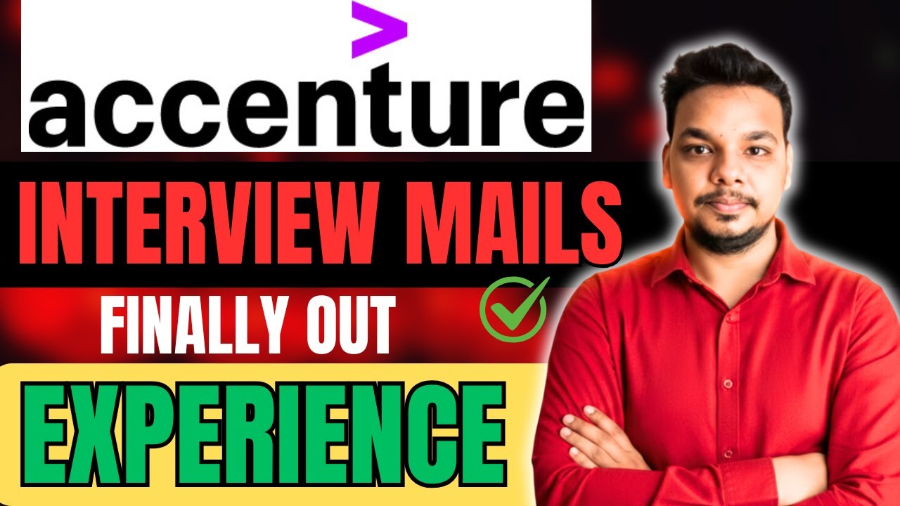 Accenture Interviews Out | Accenture Interview Mails | Accenture Interview Experience 2025