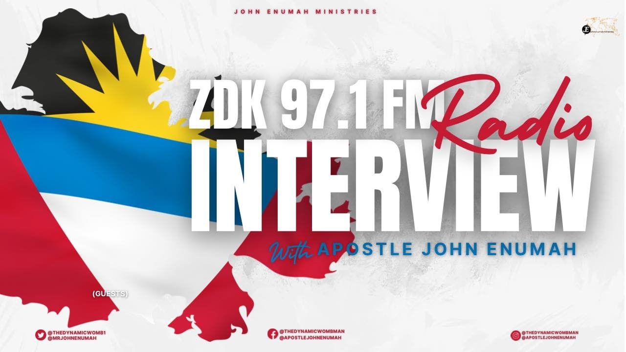 ZDK 97.1 FM Radio Interview with Apostle John Enumah | ANTIGUA AND BARBUDA