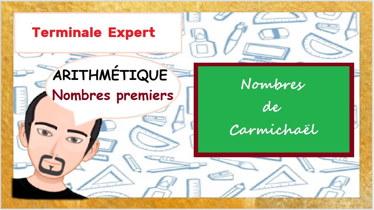 Les nombres de Carmichaël