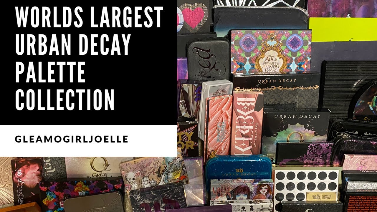 World’s Largest Urban Decay Palette Collection (part 1)
