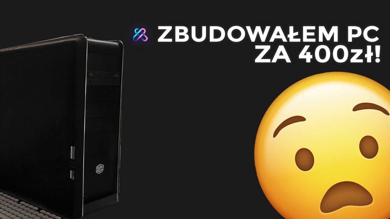 Komputer do gier za 400 zł - W 2021 ROKU!