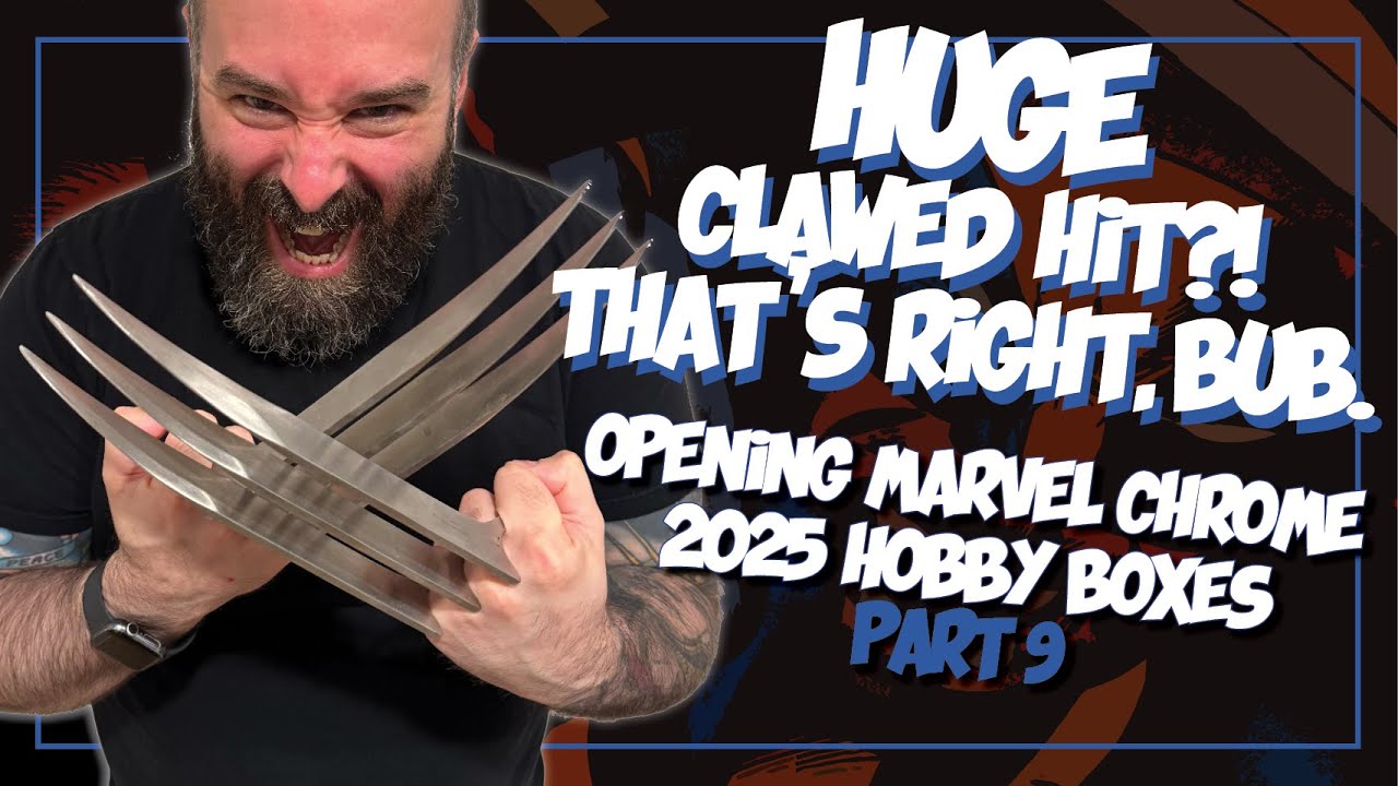 Экстраординарный удар когтями! - Marvel Topps Chrome 2025 3x Hobby Box Opening