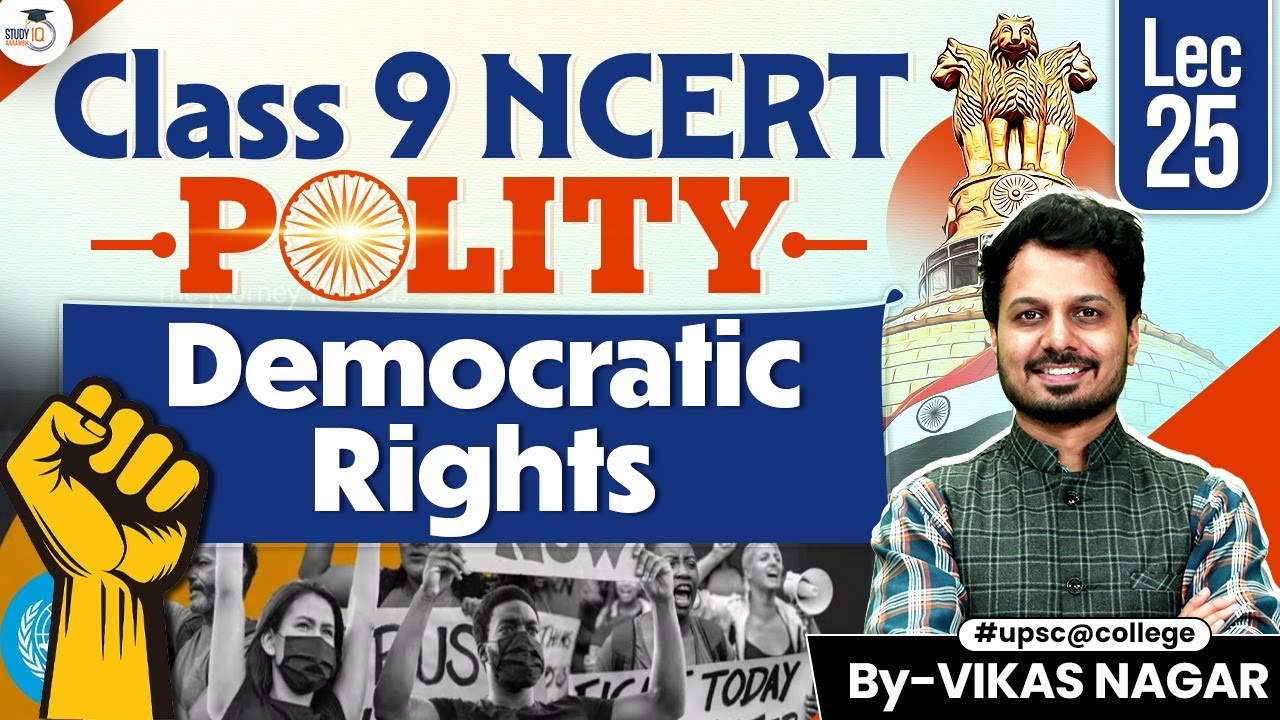 Complete NCERT Polity Class 9 Chapter 5 | DEMOCRATIC RIGHTS | Part-1 |  By Vikas Sir StudyIQ
