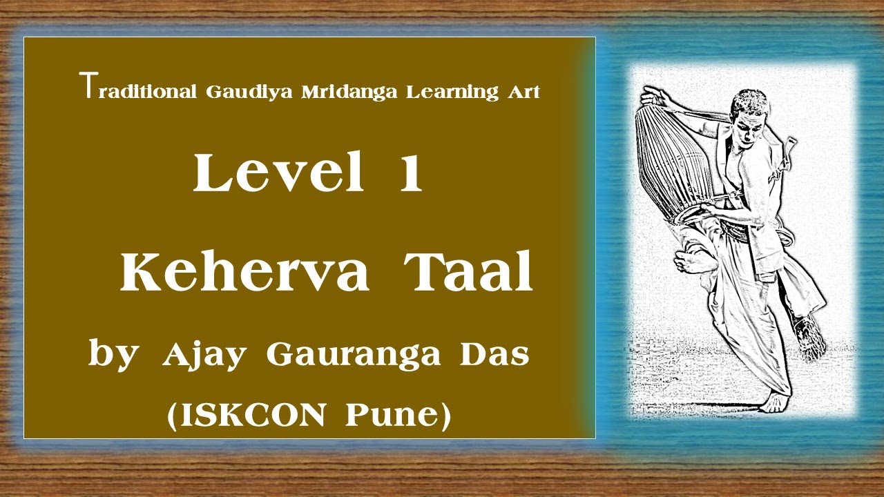 Mridanga Lessons   Level 1   Keherva Taal