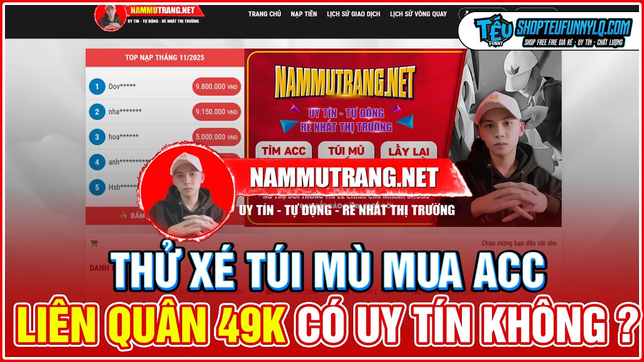 Review Shop Nam Mũ Trắng Và Thử Xé Túi Mù Mua Acc Liên Quân 49K Có Uy Tín Không ? Random Acc 49K