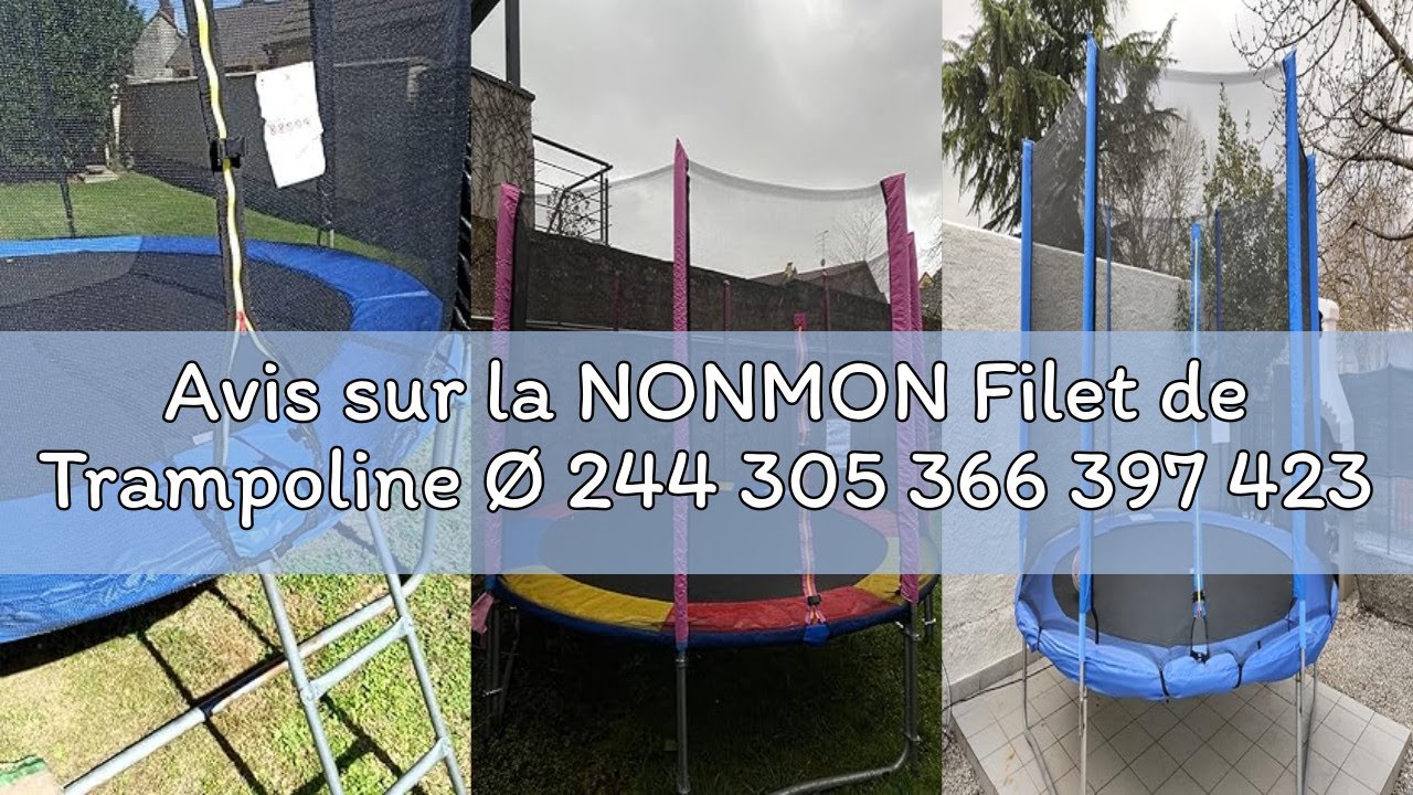 Avis sur la NONMON Filet de Trampoline Ø 244 305 366 397 423 cm, Filet Remplacement de Sécurité pour