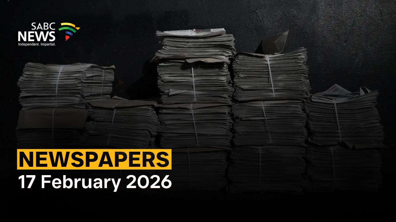Newspapers | 17 February 2026