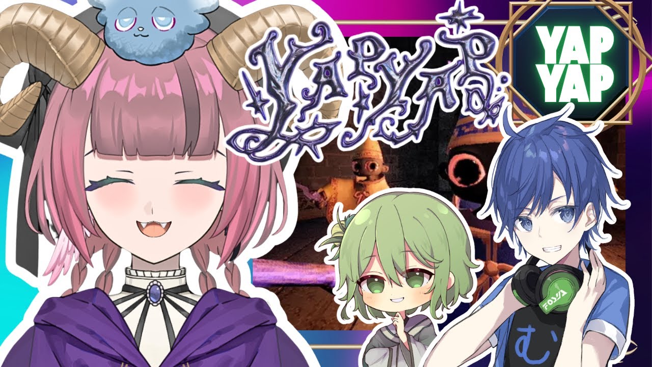 【YAPYAP】魔法使い3人のわちゃわちゃ修行！！【ヤップヤップ】