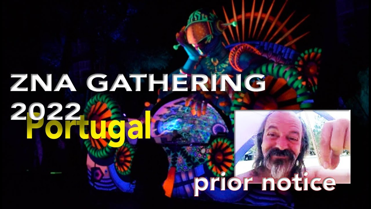 ZNA Gathering 2022 portugal / jo twinflame