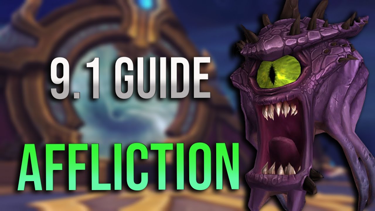 9.1 Affliction Warlock DPS Guide! Talents, Changes, Covenants, Legendaries, Rotations and More!