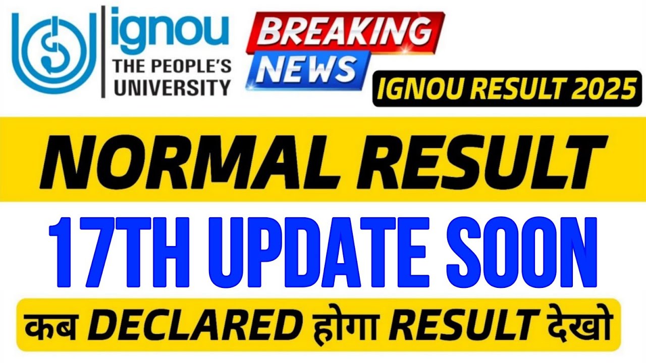17th Update Normal Result Announced Officially 2025 Result Out Soon Normal Result 17th Update Result