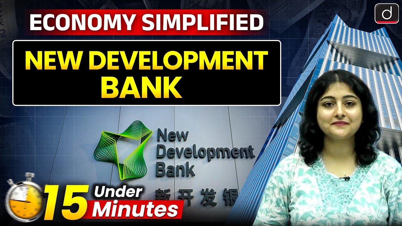 What is New Development Bank (NDB)? |BRICS Bank Explained | Economy Simplified | Drishti IAS English