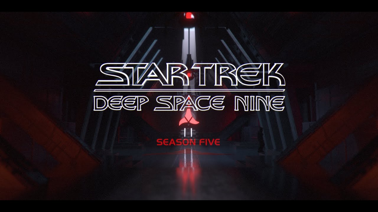 Star Trek: Deep Space Nine (Unofficial UHD Teaser) Season 5