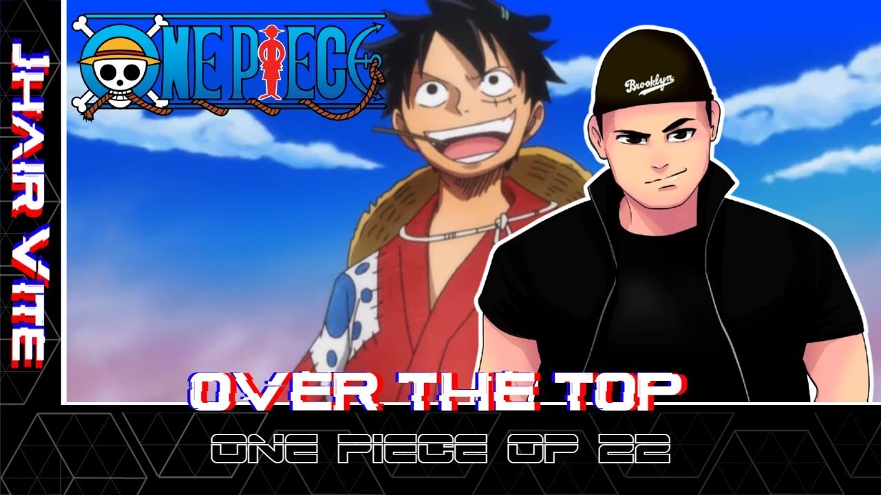 One Piece Opening 22 - [Over The Top] (Cover Español Latino)