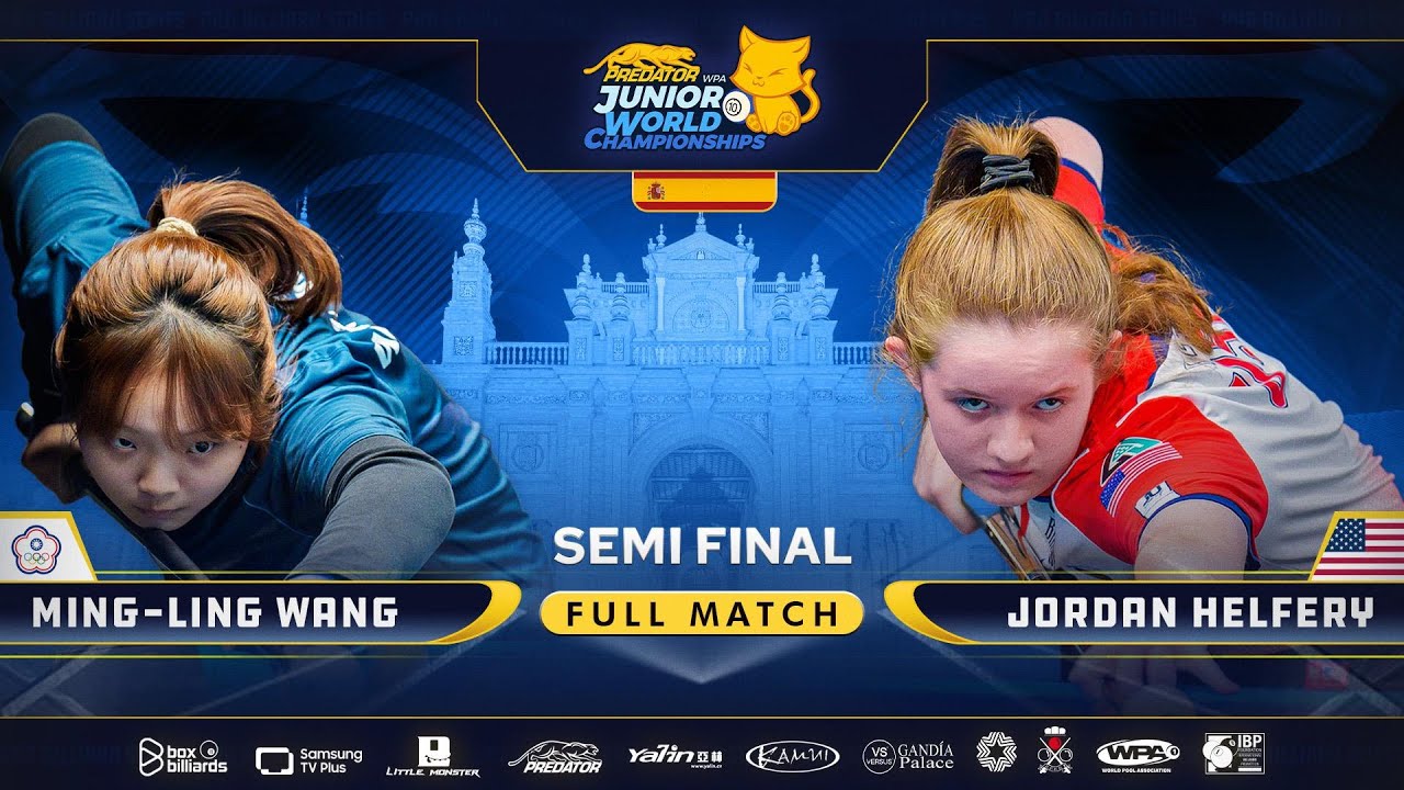T2 - SEMIFINAL - ML WANG v J. HELFERY 🇪🇸 PREDATOR WPA U19 & U17 10-BALL WORLD CHAMPIONSHIPS 2025