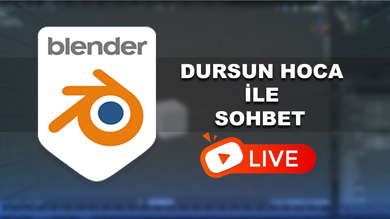 Blender ve 3D Tasarım Okulu ile  Sohbet