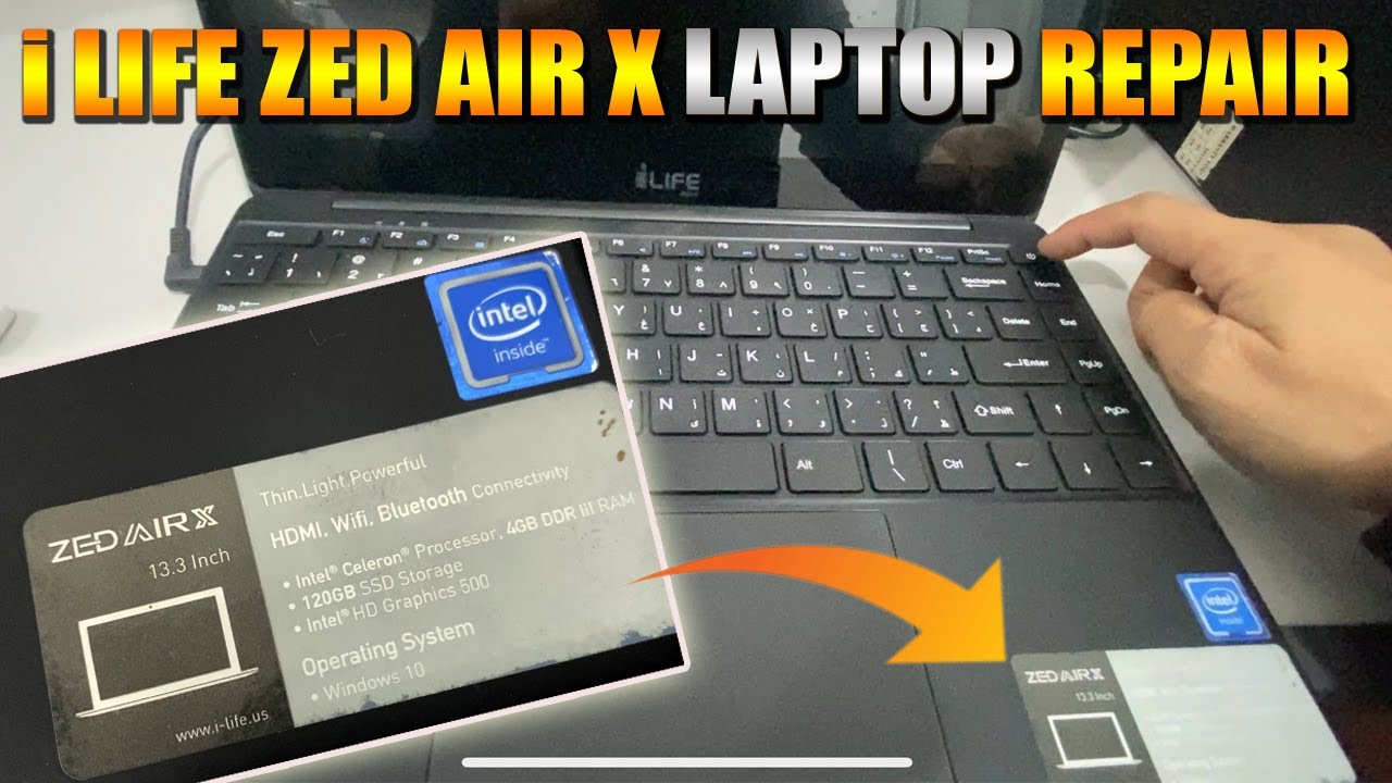 I Life Zed Air X Laptop Repair
