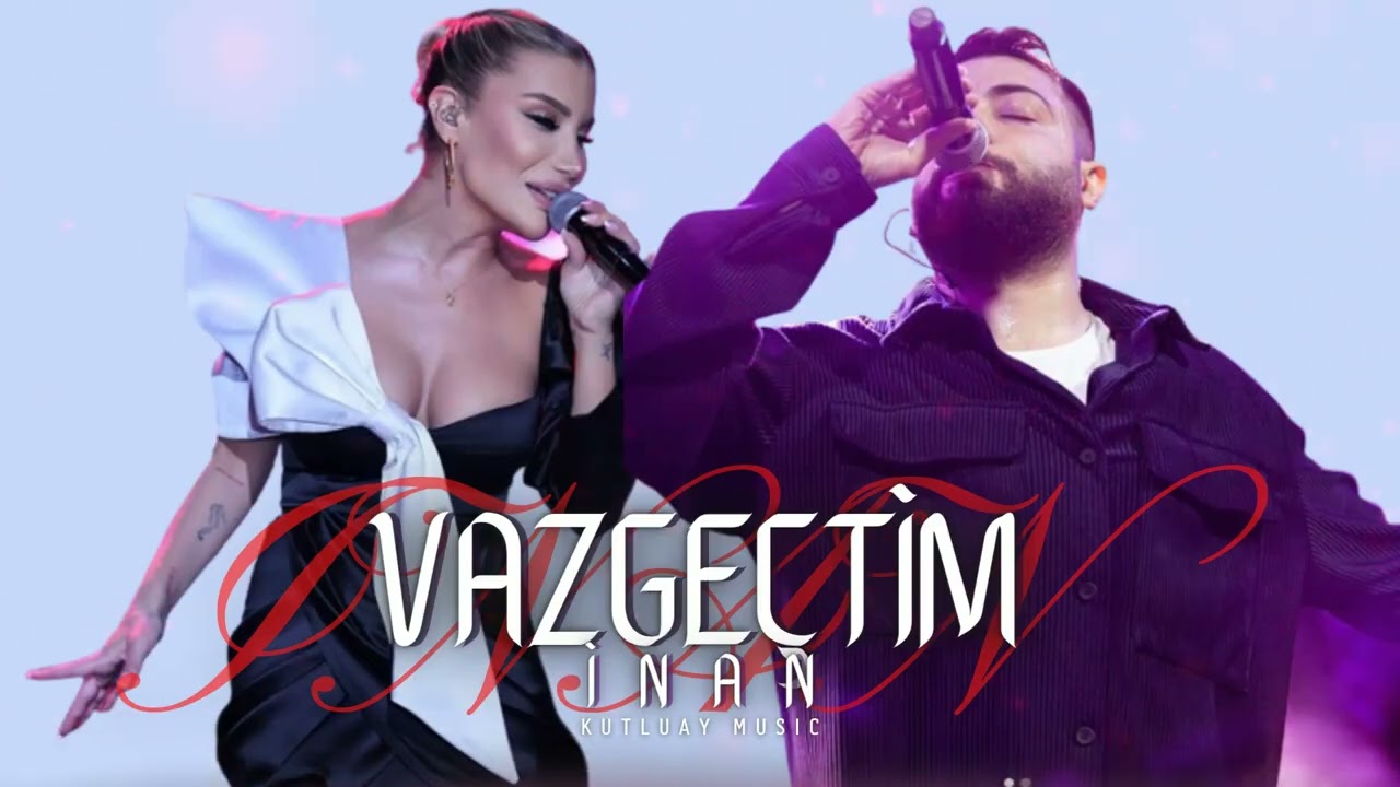 İrem Derici Ft Taladro  - Vazgeçtim İnan (Mix Edition)