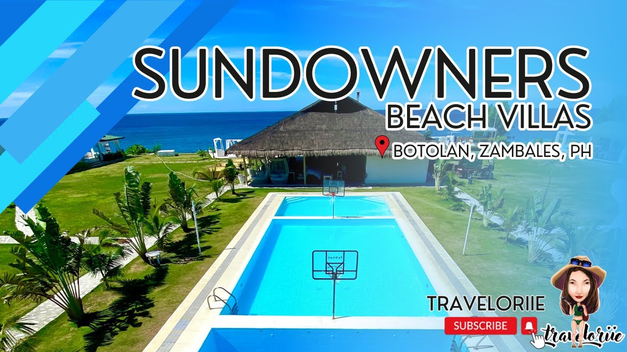 Sundowners Beach Villas - Botolan, Zambales | TRAVELORIIE PH