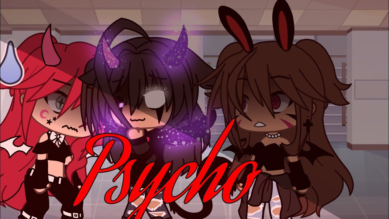 Psycho\\GLMV\\[⚠️WARNING FLASHING LIGHTS⚠️]\\part #2 [of crossed the line]