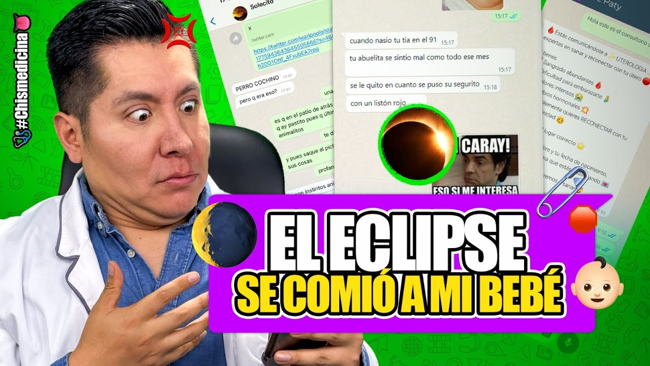 El ECLIPSE se COMIÓ a mi BEBÉ  🌒🤰🏻👶🏻 | Episodio 23 | #CHISMEdicina | Mr Doctor