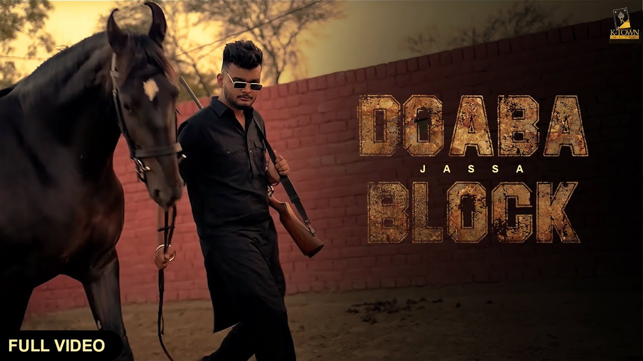 DOABA BLOCK (Official Video) || Jassa || Jinder Gill || Latest Punjabi Rap 2021