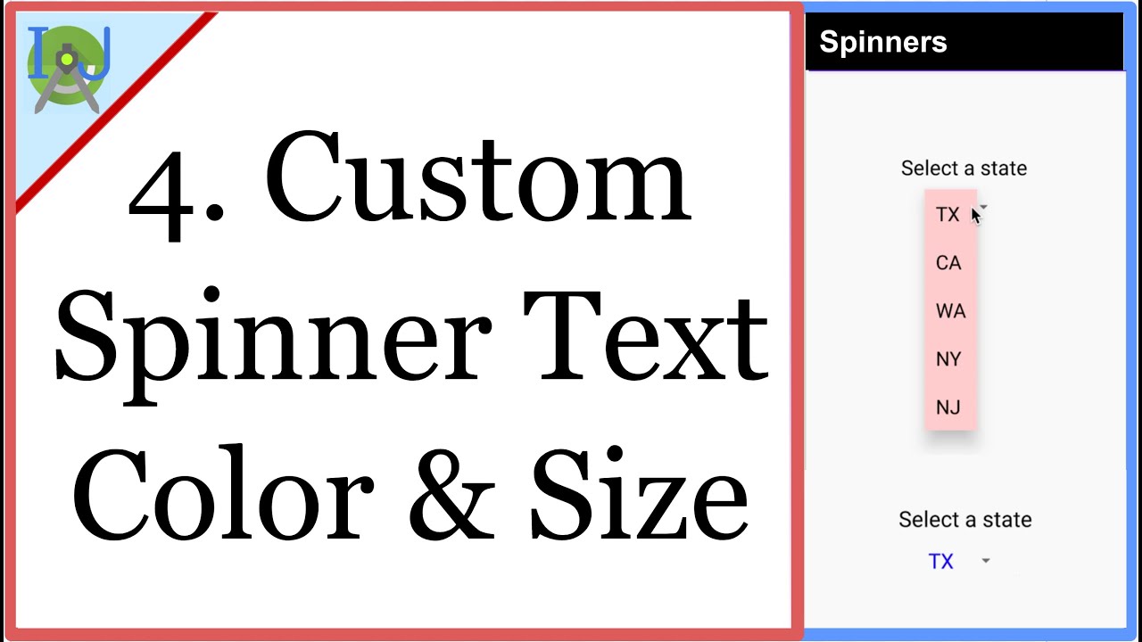 4. Custom Spinner Color and Text