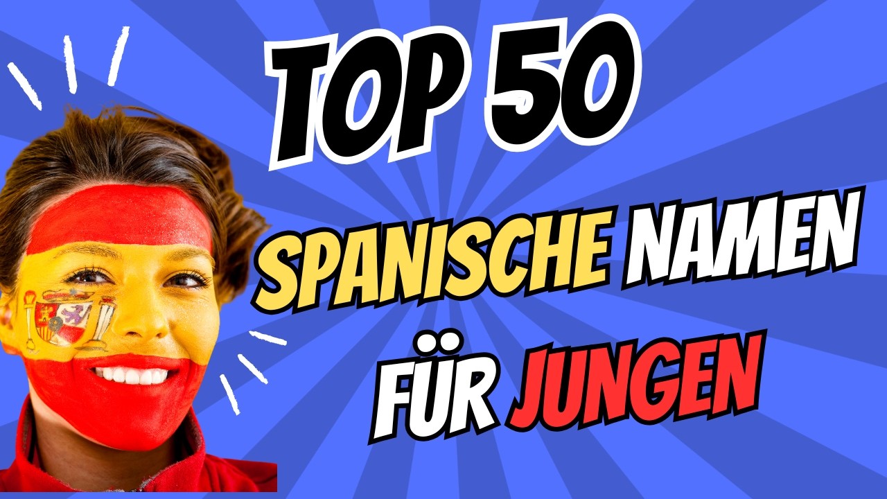 Top 50 Spanische Jungen Namen – Trendige & Zeitlose Baby Namen für deinen kleinen Caballero!