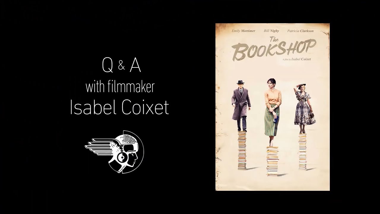 THE BOOKSHOP Q&A with Director Isabel Coixet