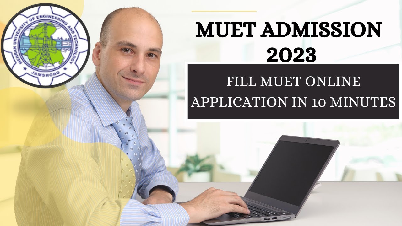 Fill out Mehran University Admission 2023 Online Application in 10 Minutes: Step-by-Step Guide