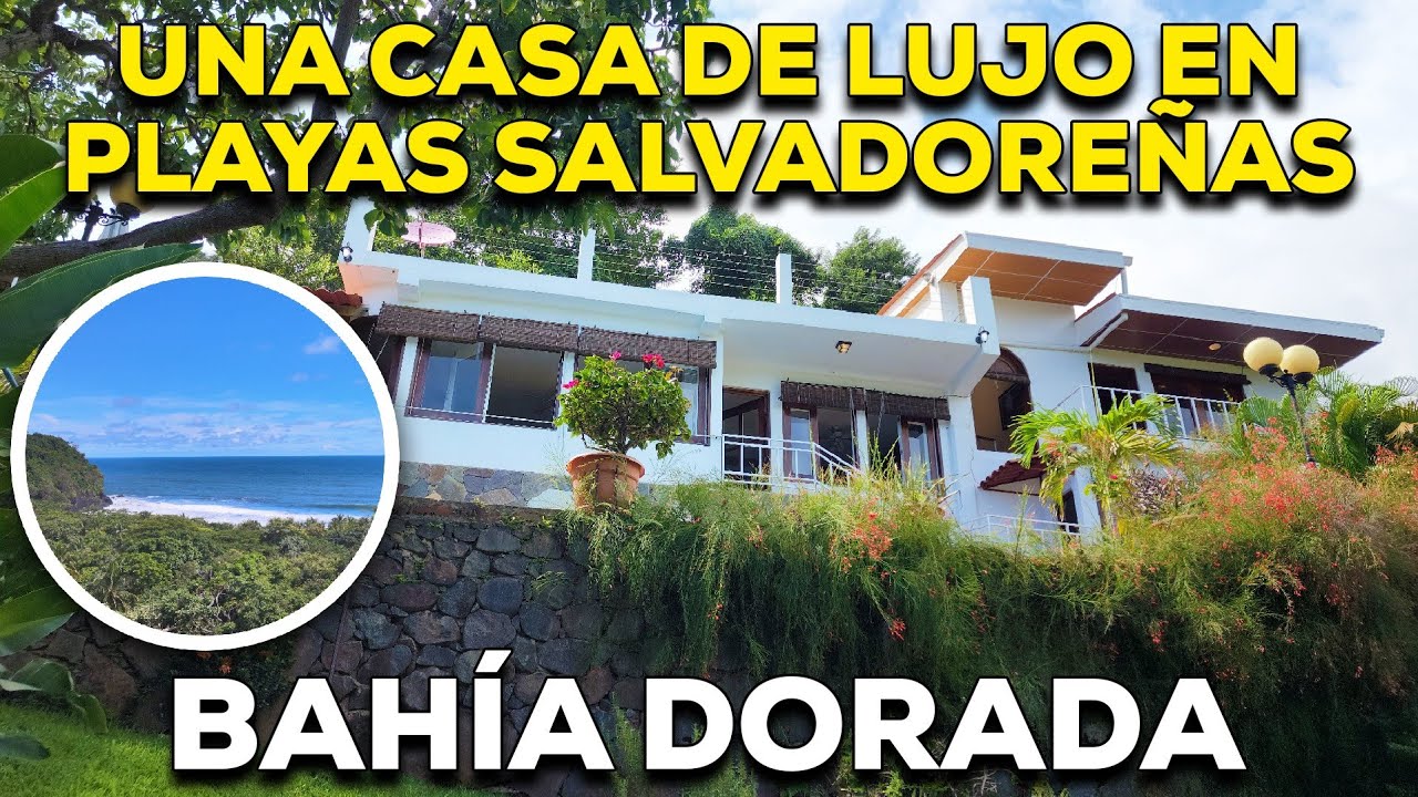 SOLD! INCREIBLE CASA DE PLAYA EN VENTA EN EL SALVADOR, CON VISTA ESPECTACULAR EN BAHIA DORADA