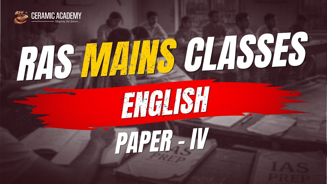 Paper 4 - English | Introduction | RAS Mains English | Abhishek Yadav sir | Ceramic Academy