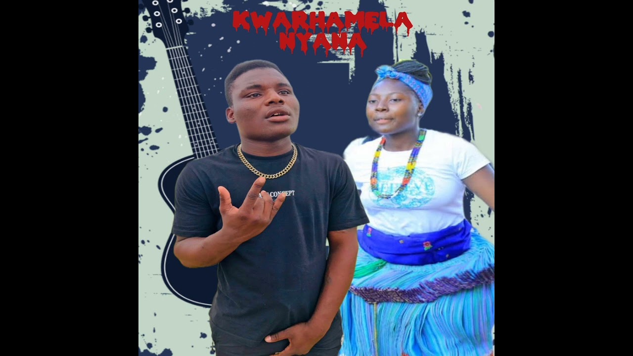 KWARHAMELA NYANA 