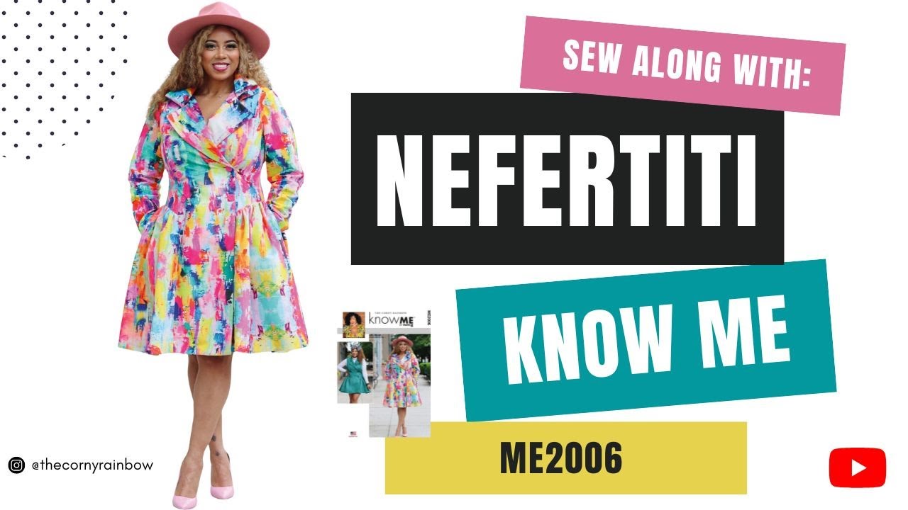SEW ALONG WITH NEFERTITI X KNOW ME ME2006 DRESS